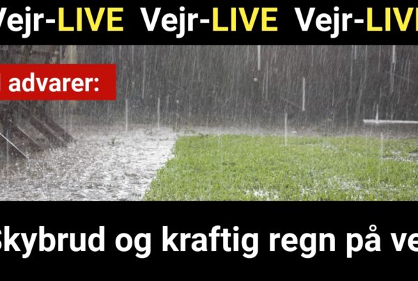 DMI advarer: Skybrud og kraftig regn på vej