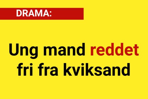 DRAMA: Ung mand reddet fri fra kviksand - 112