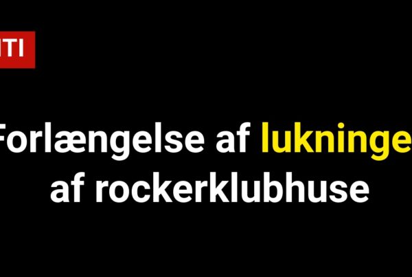 Forlængelse af lukningen af rockerklubhuse