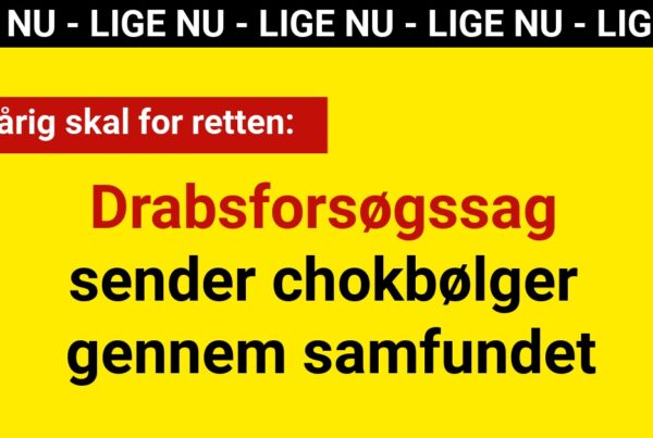 Drabsforsøgssag sender chokbølger gennem samfundet: 15-årig skal for retten