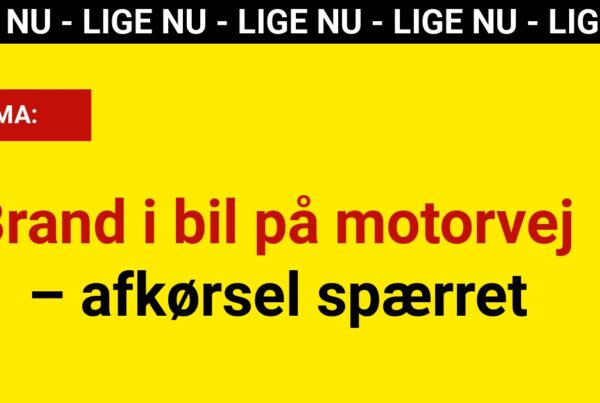 Brand i bil på motorvej – afkørsel spærret