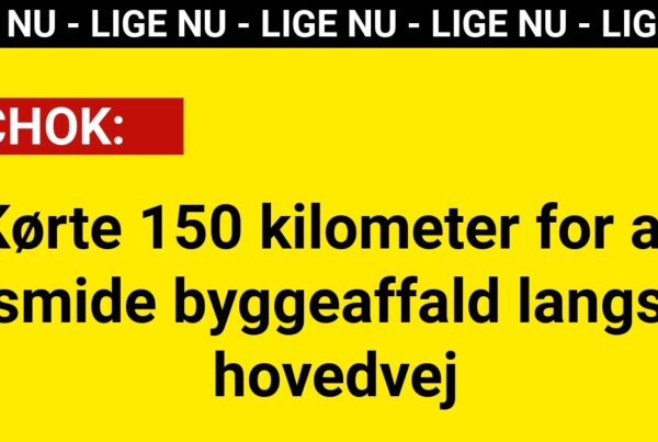 Kørte 150 kilometer for at smide byggeaffald langs hovedvej