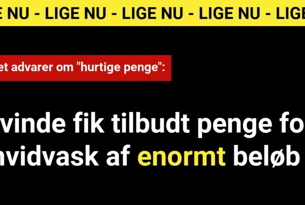 Politiet advarer om "hurtige penge":  Kvinde fik tilbudt penge for hvidvask af enormt beløb