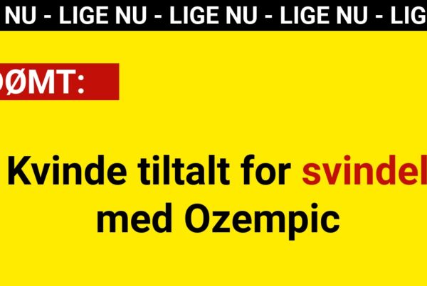 Kvinde tiltalt for svindel med Ozempic