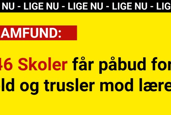 46 Skoler får påbud for vold og trusler mod lærere