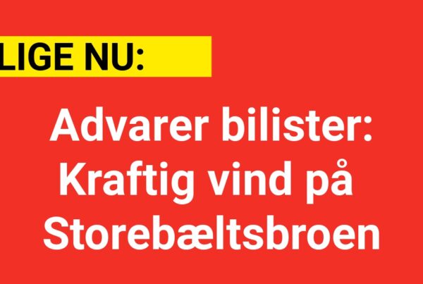 Advarer bilister: Kraftig vind på Storebæltsbroen