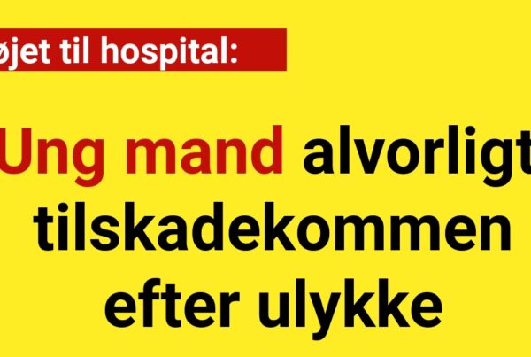 Ung mand alvorligt tilskadekommen efter ulykke - 112