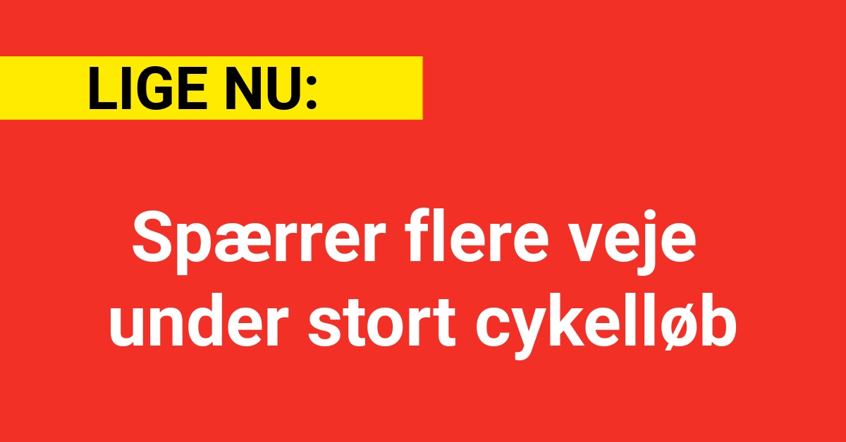 Spærrer flere veje under stort cykelløb