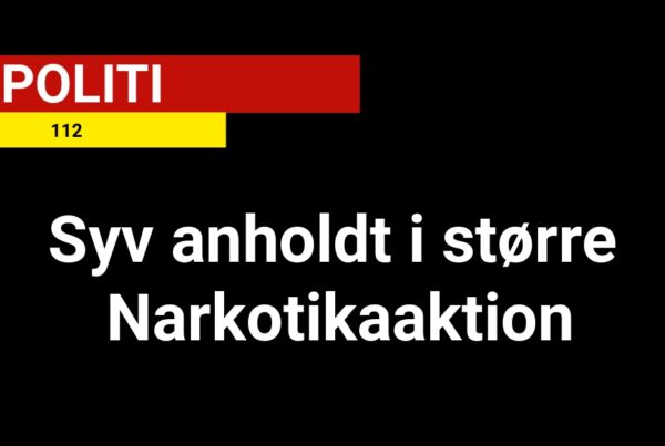 Syv anholdt i større Narkotikaaktion - 112