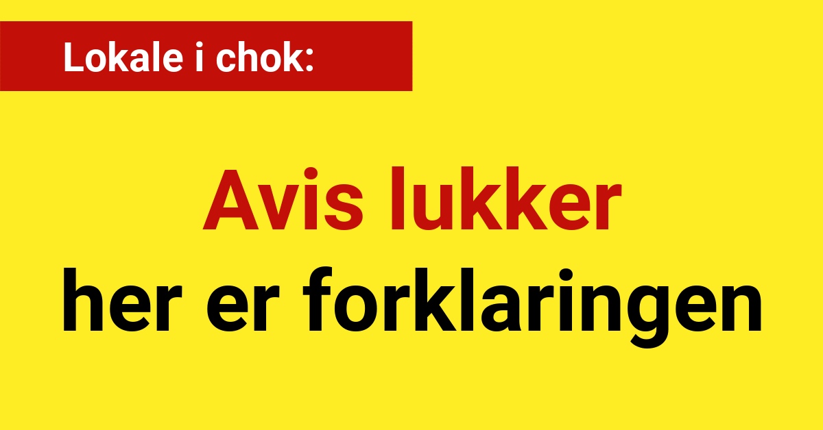 Avis lukker - her er forklaringen