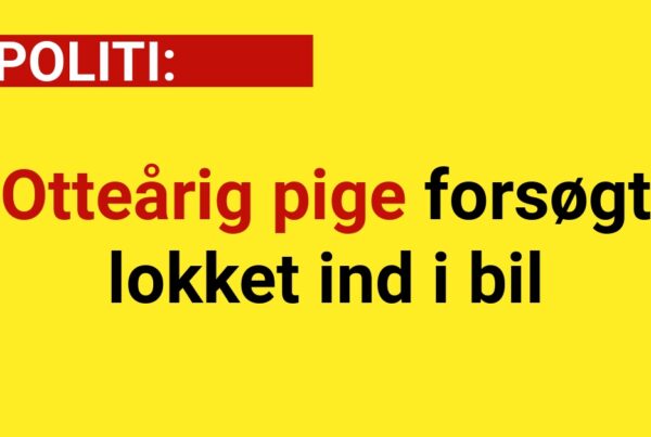 POLITI: Otteårig pige forsøgt lokket ind i bil