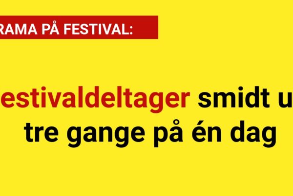 Festivaldeltager smidt ud tre gange på én dag