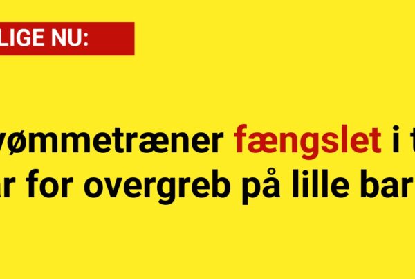 Svømmetræner fængslet i to år for overgreb på lille barn - 112