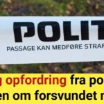 Vigtig opfordring fra politiet i sagen om forsvundet mand