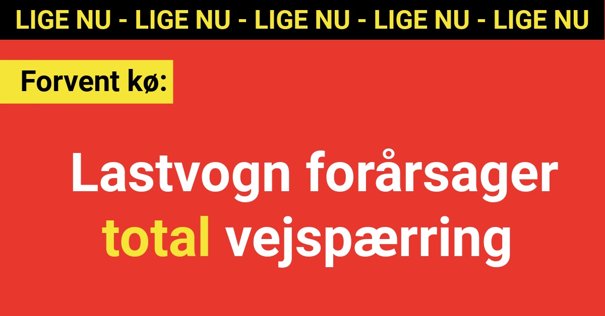 LIGE NU: Lastvogn forårsager total vejspærring