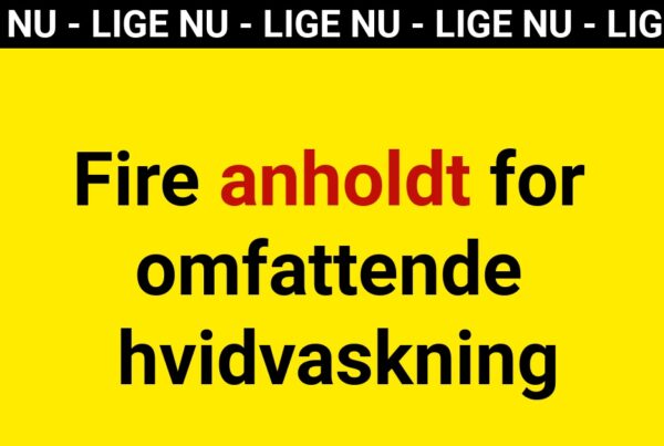 Fire anholdt for omfattende hvidvaskning - Krimi