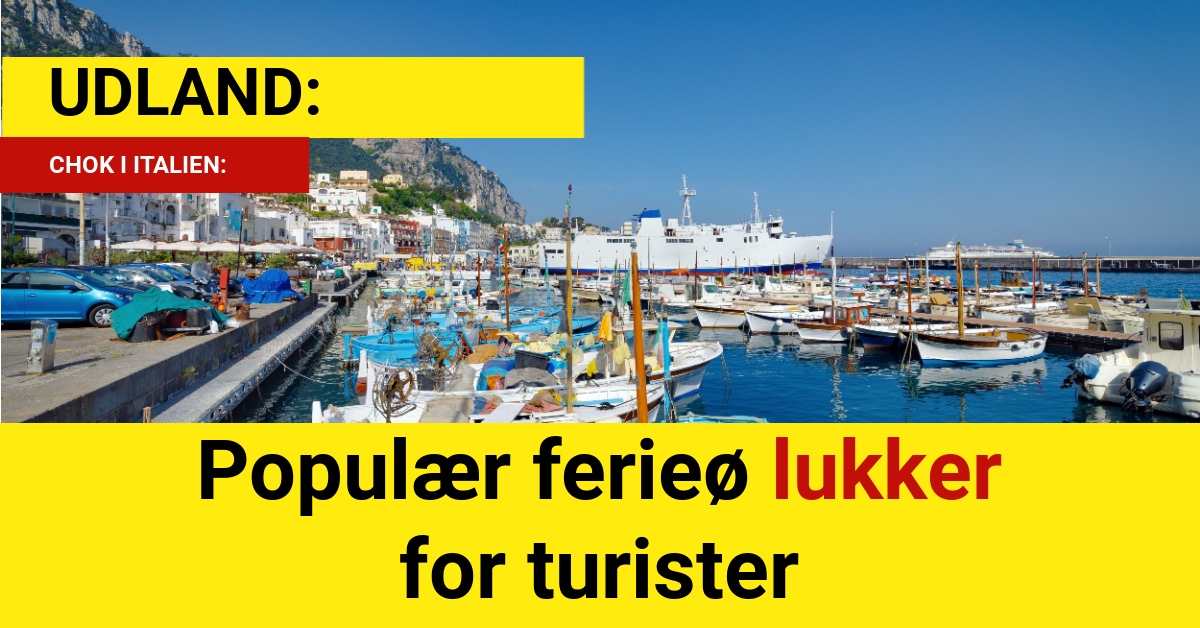 CHOK: Populær ferieø lukker for turister