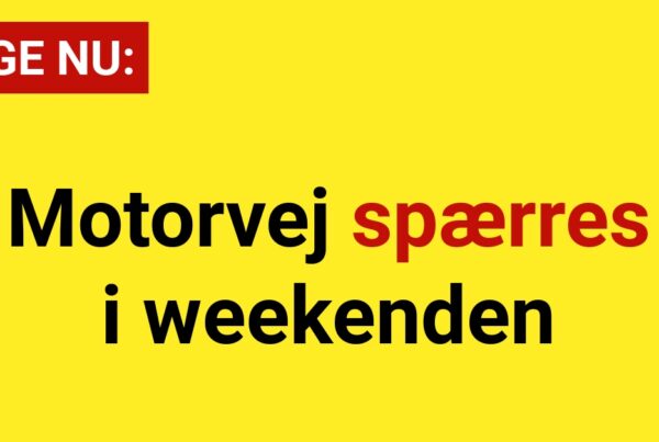 Motorvej spærres i weekenden