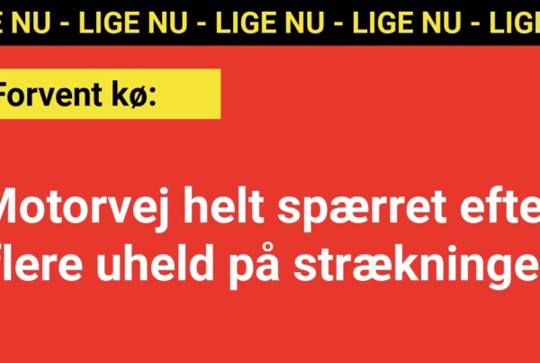 LIGE NU: Motorvej helt spærret efter flere uheld på strækningen