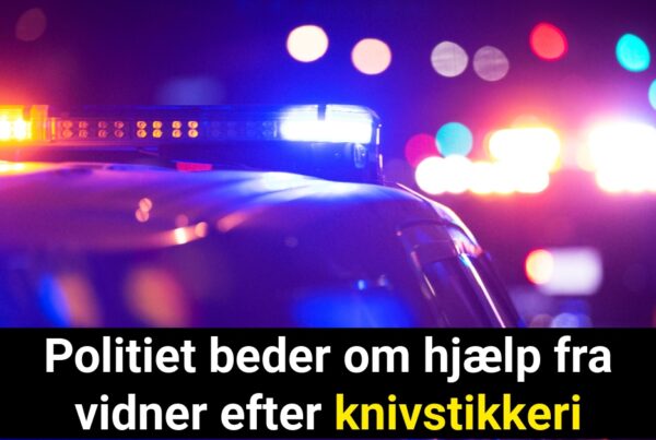 Politiet beder om hjælp fra vidner efter knivstikkeri