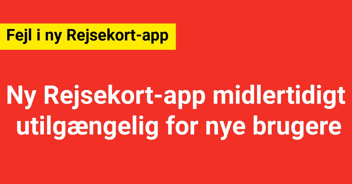 Ny Rejsekort-app midlertidigt utilgængelig for nye brugere