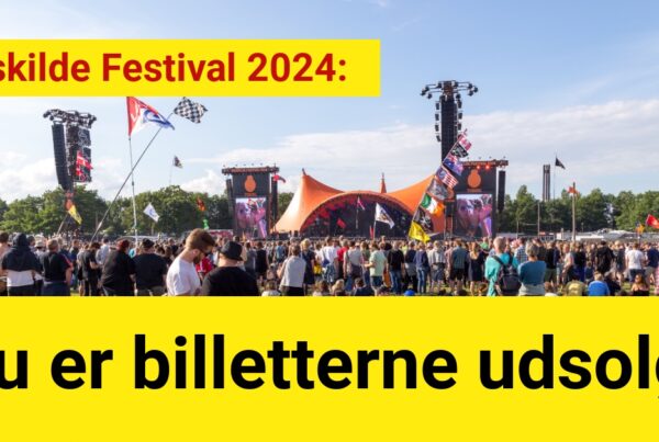 Roskilde Festival 2024: Nu er billetterne udsolgt