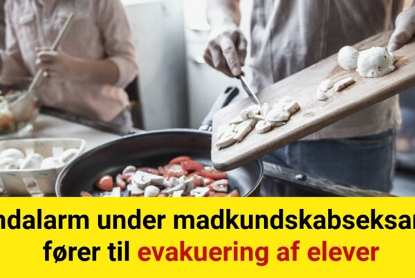 Brandalarm under madkundskabseksamen fører til evakuering af elever