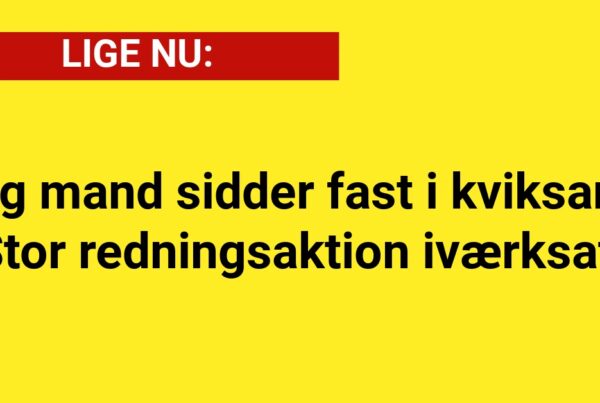 Ung mand sidder fast i kviksand: Stor redningsaktion iværksat