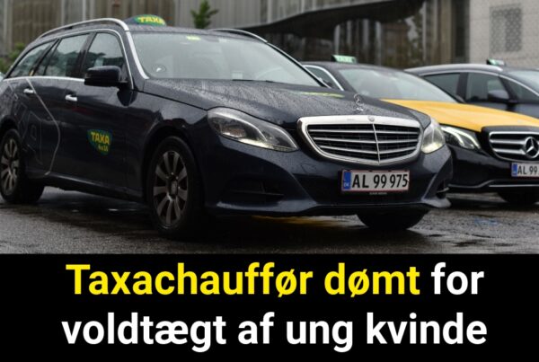 Taxachauffør dømt for voldtægt af ung kvinde