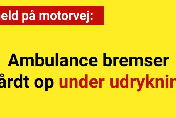 Uheld på motorvej: Ambulance bremser hårdt op under udrykning