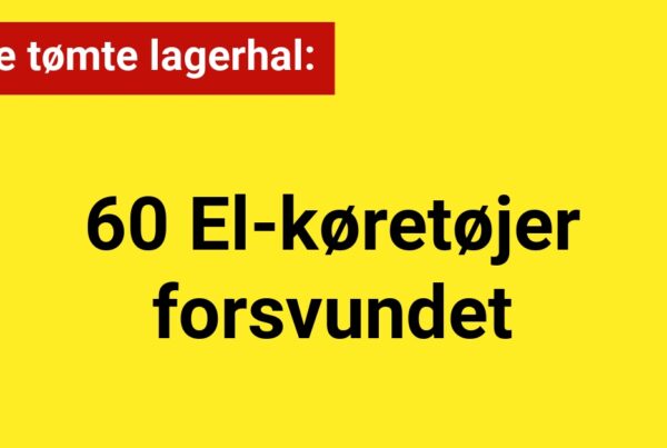 Tyve Tømte Lagerhal: 60 El-køretøjer Forsvundet