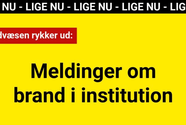 Brandvæsen rykker ud: Meldinger om brand i institution