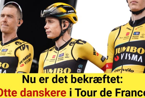 Nu er det bekræftet: Otte danskere klar til Tour de France