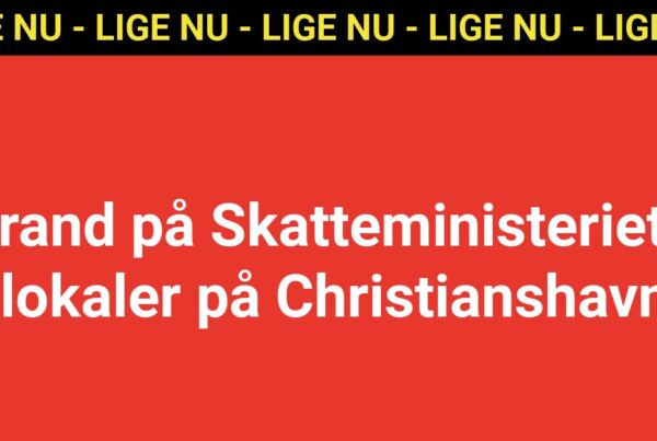 Brand på Skatteministeriets lokaler på Christianshavn