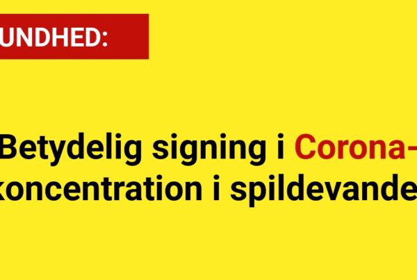 Betydelig stigning i Corona-koncentration i spildevandet