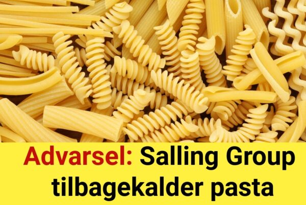 Advarsel: Salling Group tilbagekalder pasta
