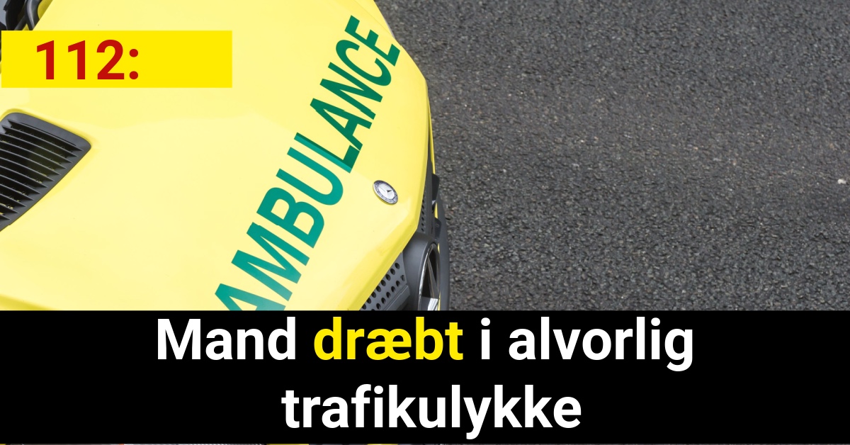 Mand dræbt i alvorlig trafikulykke