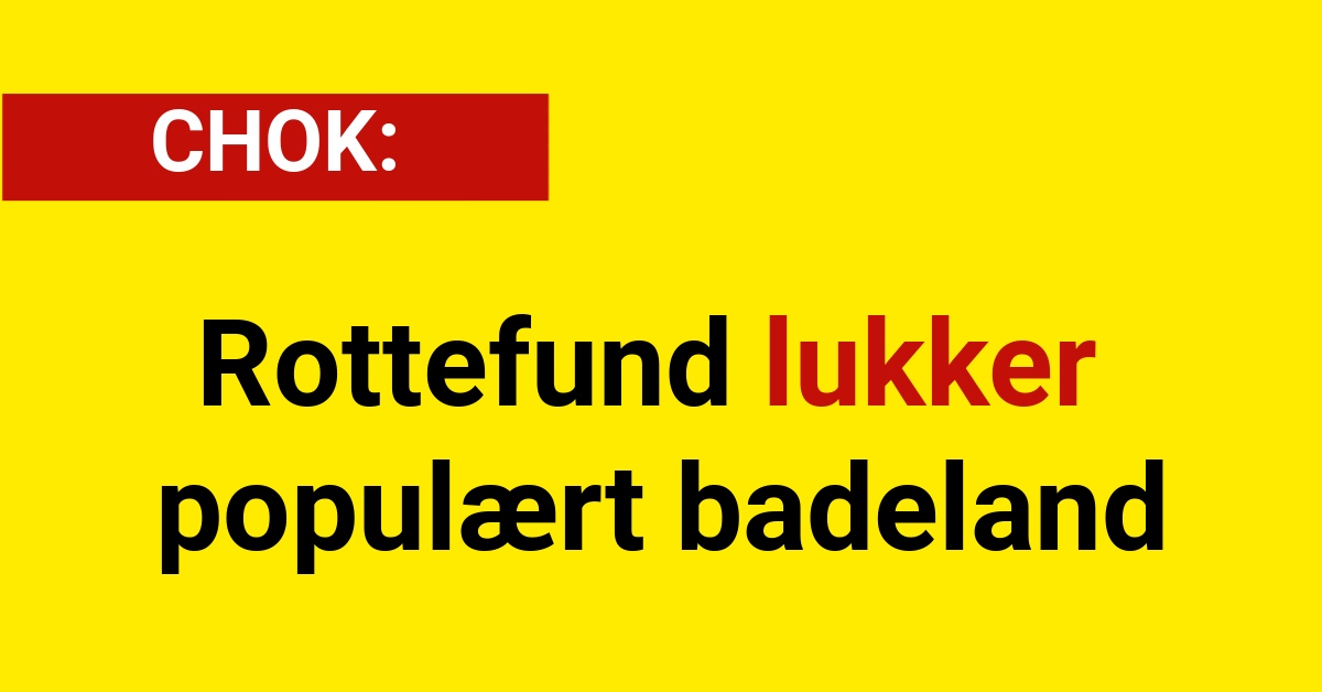 CHOK: Rottefund lukker populært badeland