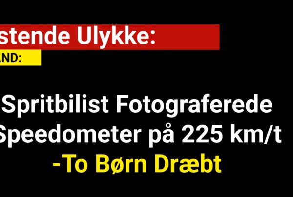 Rystende Ulykke: Spritbilist Fotograferede Speedometer på 225 km/t – To Børn Dræbt