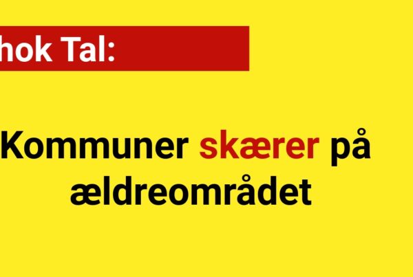 Chok Tal: Kommuner skærer på ældreområdet