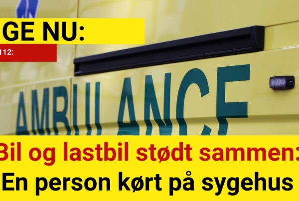 Bil og lastbil stødt sammen: En person kørt på sygehus