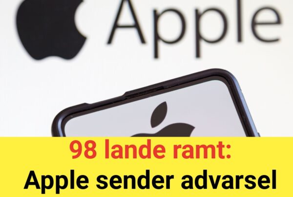 98 lande ramt: Apple sender advarsel