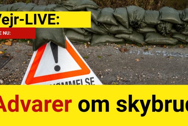 Vejr-LIVE: Advarer om skybrud