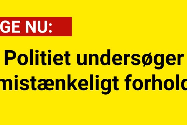 LIGE NU: Politiet undersøger mistænkeligt forhold