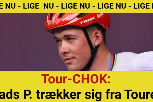 BREAKING: Tour-CHOK - Mads P. trækker sig fra Touren