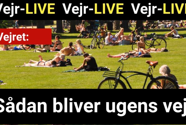 Vejr-LIVE: Sådan bliver ugens vejr