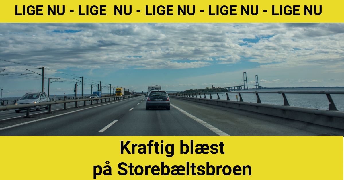 Advarer om Kraftig blæst på Storebæltsbroen