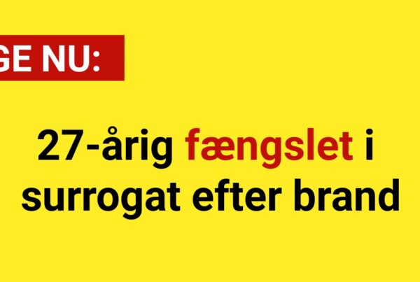 27-årig fængslet i surrogat efter brand