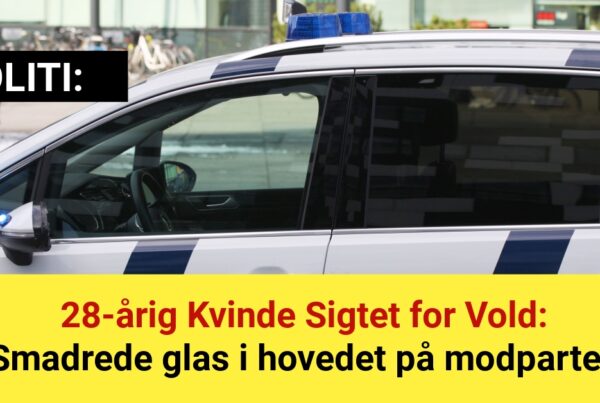 28-årig Kvinde Sigtet for Vold: 'Smadrede glas i hovedet på modparten'