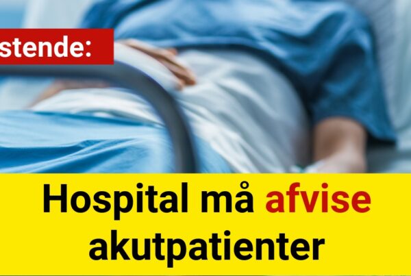 Rystende: Hospital må afvise akutpatienter